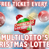 Free daily ticket to Multilotto Christmas Lottery
