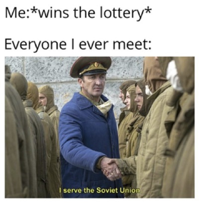 Communist Lottery Winner Meme